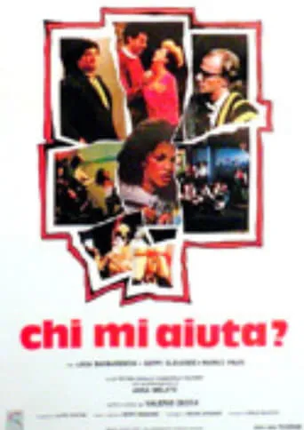 Chi mi aiuta? movie poster - Entertainment content