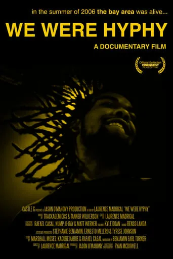We Were Hyphy movie poster - Rated 9/10