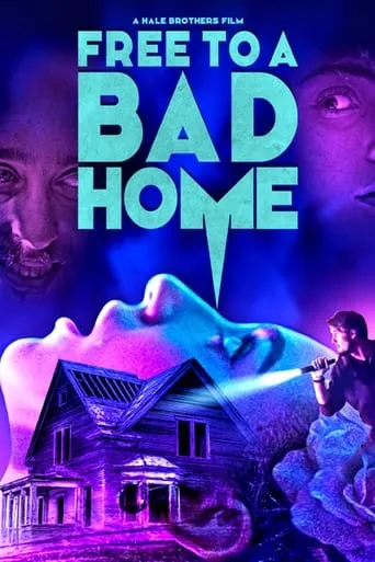 Free to a Bad Home movie poster - Rated 3/10