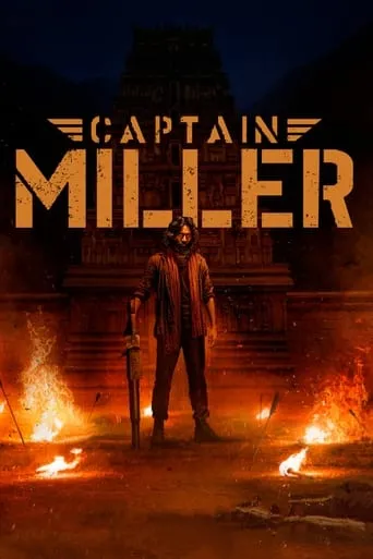 Captain Miller movie poster - Rated 6.8/10
