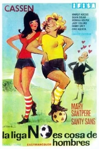 La liga no es cosa de hombres movie poster - Rated 3/10