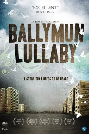 Ballymun Lullaby movie poster - Entertainment content
