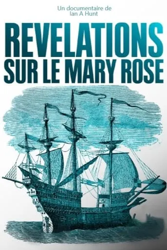Révélations sur le Mary Rose movie poster - Rated 7/10