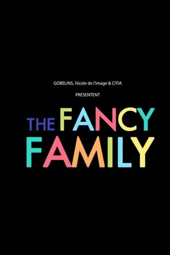 The Fancy Family movie poster - Entertainment content