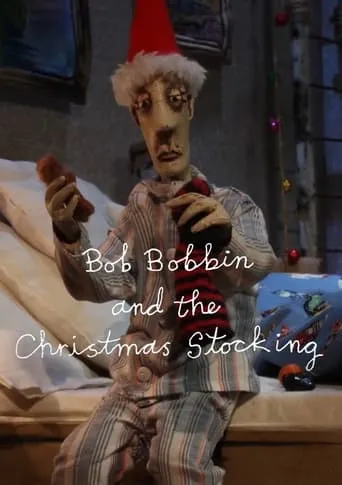 Bob Bobbin and the Christmas Stocking movie poster - Entertainment content