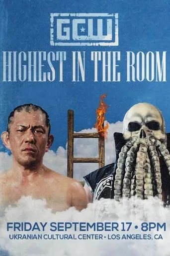 GCW Highest In The Room movie poster - Entertainment content