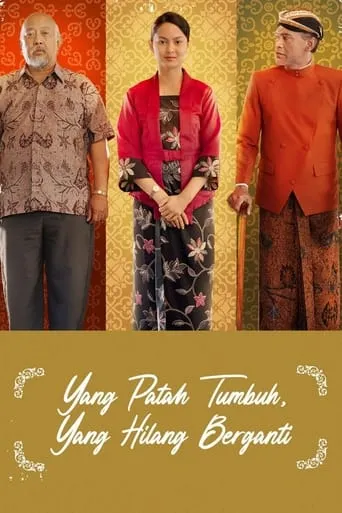 Yang Patah Tumbuh, Yang Hilang Berganti movie poster - Rated 8/10