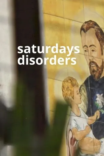 Saturdays Disorders movie poster - Rated 3/10