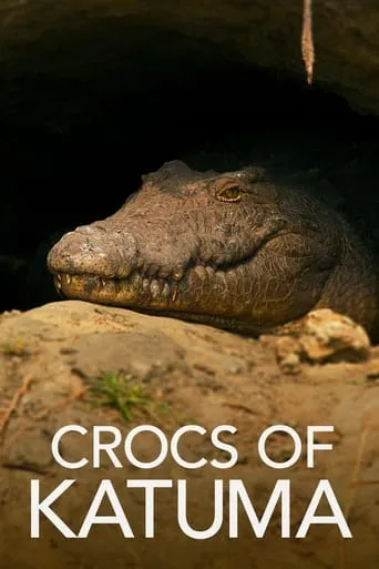 Crocs of Katuma movie poster - Rated 8/10
