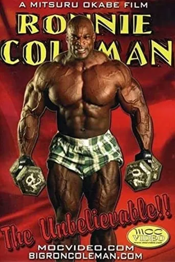 Ronnie Coleman: The Unbelievable movie poster - Rated 5.2/10