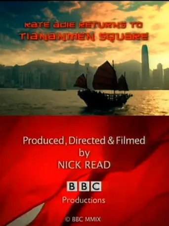 Kate Adie Returns to Tiananmen Square movie poster - Rated 8.5/10