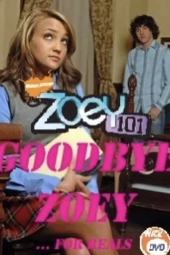Zoey 101: Goodbye Zoey? movie poster - Rated 10/10