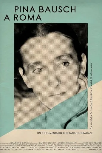 Pina Bausch a Roma movie poster - Entertainment content