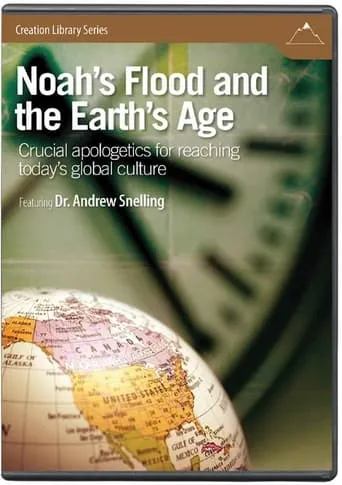 Noah’s Flood and the Earth’s Age: Crucial Apologetics for Reaching Today’s Global Culture movie poster - Entertainment content