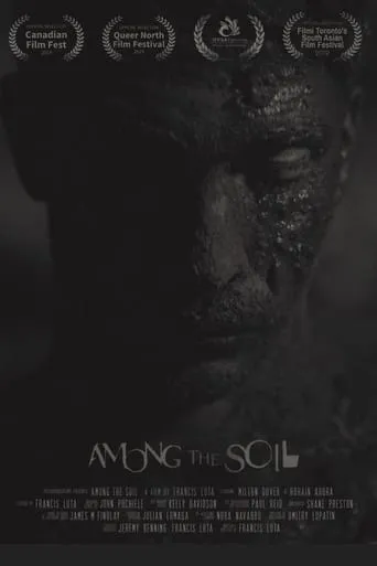 Among the Soil movie poster - Entertainment content