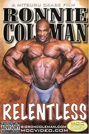 Ronnie Coleman: Relentless movie poster - Entertainment content