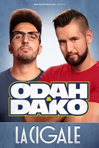 Odah & Dako à la Cigale movie poster - Entertainment content