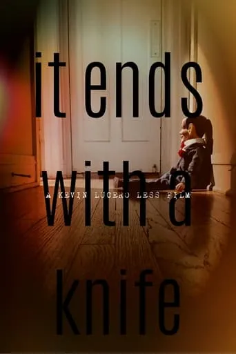 It Ends With A Knife movie poster - Rated 10/10