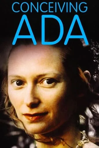 Conceiving Ada movie poster - Rated 4.5/10