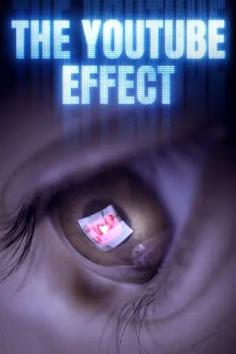 The YouTube Effect movie poster - Rated 4.3/10