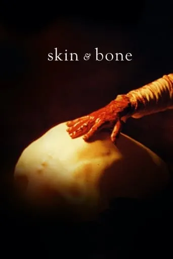 Skin & Bone movie poster - Rated 6.8/10