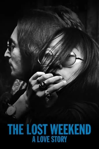 The Lost Weekend: A Love Story movie poster - Rated 6/10