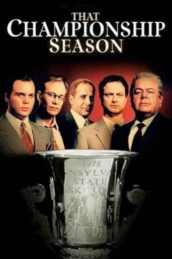 That Championship Season movie poster - Rated 6.5/10