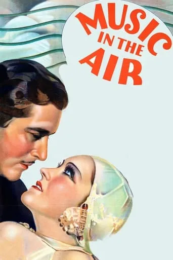 Music in the Air movie poster - Rated 4.8/10