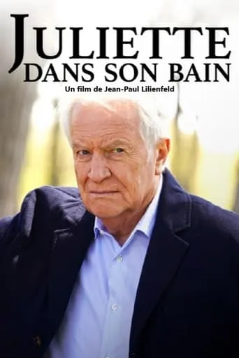Juliette dans son bain movie poster - Rated 5.3/10