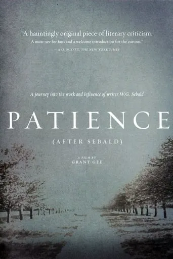 Patience (After Sebald) movie poster - Rated 6.4/10