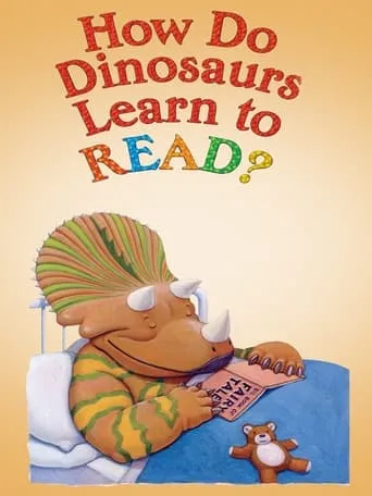 How Do Dinosaurs Learn to Read movie poster - Entertainment content
