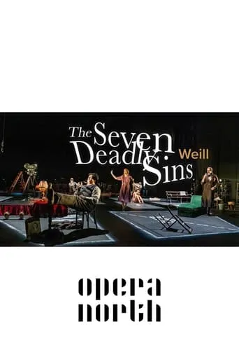 The Seven Deadly Sins - Opera North movie poster - Entertainment content