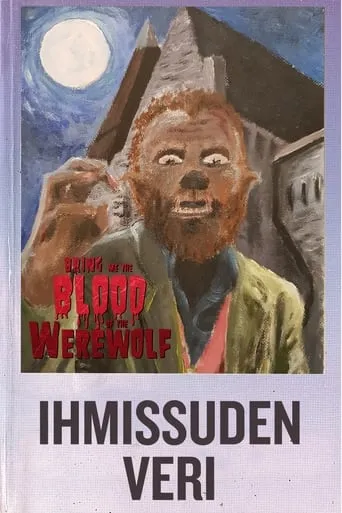 Bring Me the Blood of the Werewolf movie poster - Entertainment content