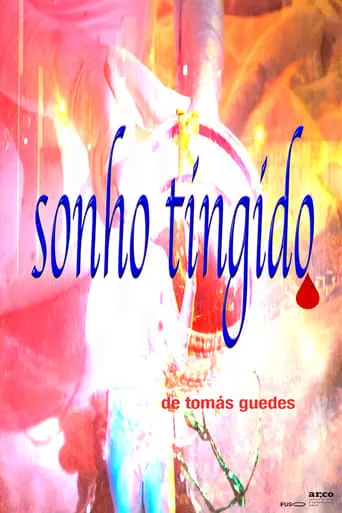 Sonho Tingido movie poster - Entertainment content