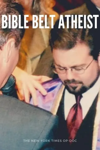 Bible Belt Atheist movie poster - Entertainment content
