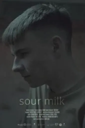 Sour Milk movie poster - Entertainment content