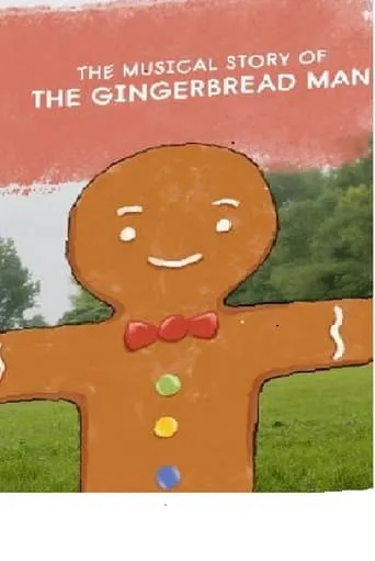BBC Philharmonic: The Musical Story of the Gingerbread Man movie poster - Entertainment content