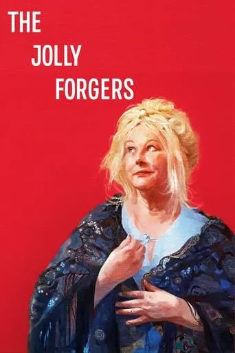 The Jolly Forgers movie poster - Rated 6.7/10