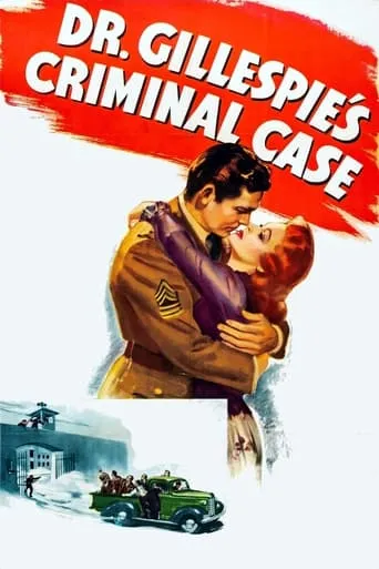 Dr. Gillespie's Criminal Case movie poster - Rated 5.5/10