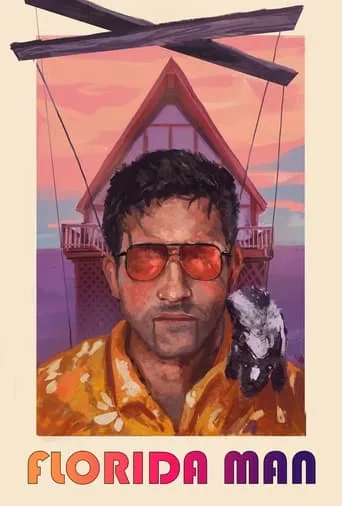 Florida Man movie poster - Rated 10/10