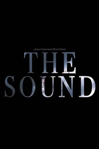 The Sound movie poster - Rated 6/10