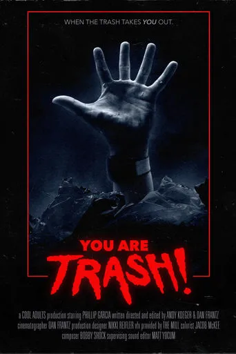 You Are Trash! movie poster - Rated 7/10