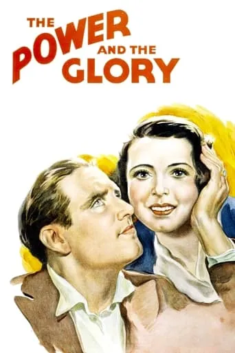 The Power and the Glory movie poster - Rated 6/10