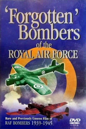 Forgotten Bombers of the RAF movie poster - Entertainment content