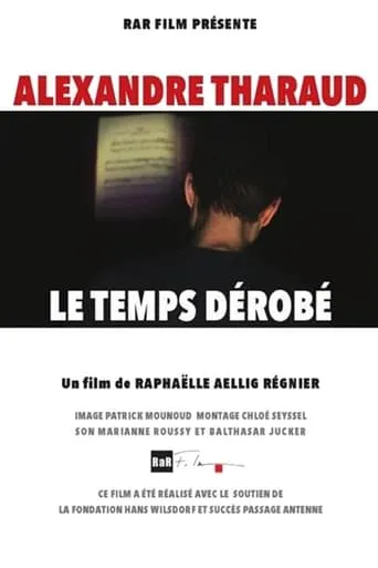 Alexandre Tharaud, le temps dérobé movie poster - Rated 7/10
