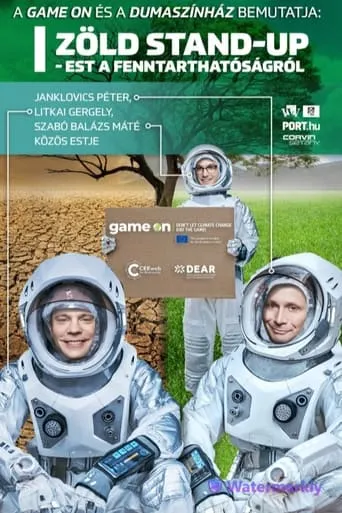 Zöld Stand-Up – Est a fenntarthatóságról movie poster - Rated 10/10
