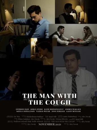 The Man With The Cough movie poster - Entertainment content