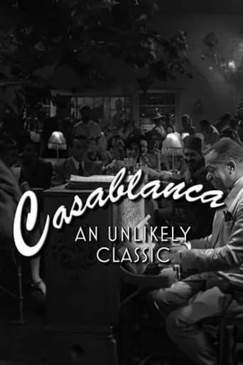 Casablanca: An Unlikely Classic movie poster - Rated 6.5/10
