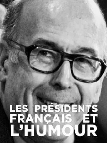 Les présidents français et l'humour movie poster - Rated 8/10