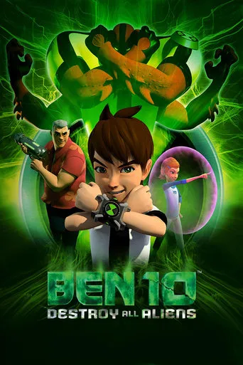 Ben 10: Destroy All Aliens movie poster - Rated 6.3/10